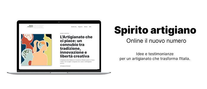 MEDIA – Spirito artigiano entra nel futuro dei giovani con il progetto di Confartigianato ‘L’artigianato che ci piace’